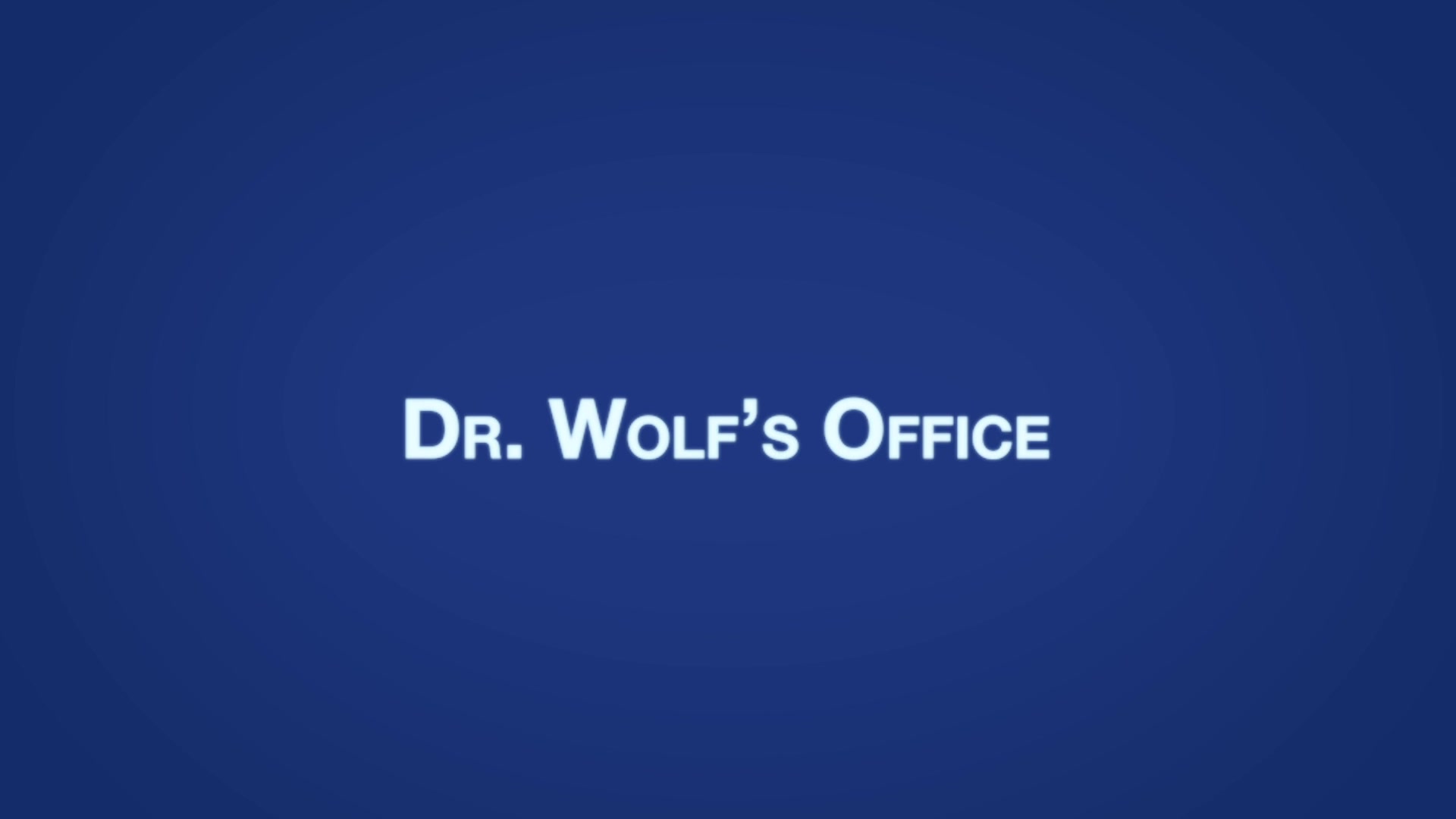 MARK Chapter 1 - Dr. Wolf's Office