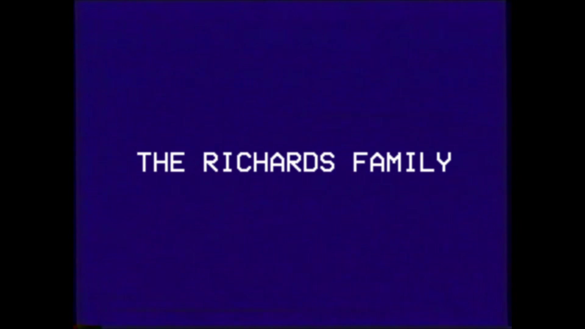 THE RICHARDS FAMILY Tape 7 - First Time For Everything