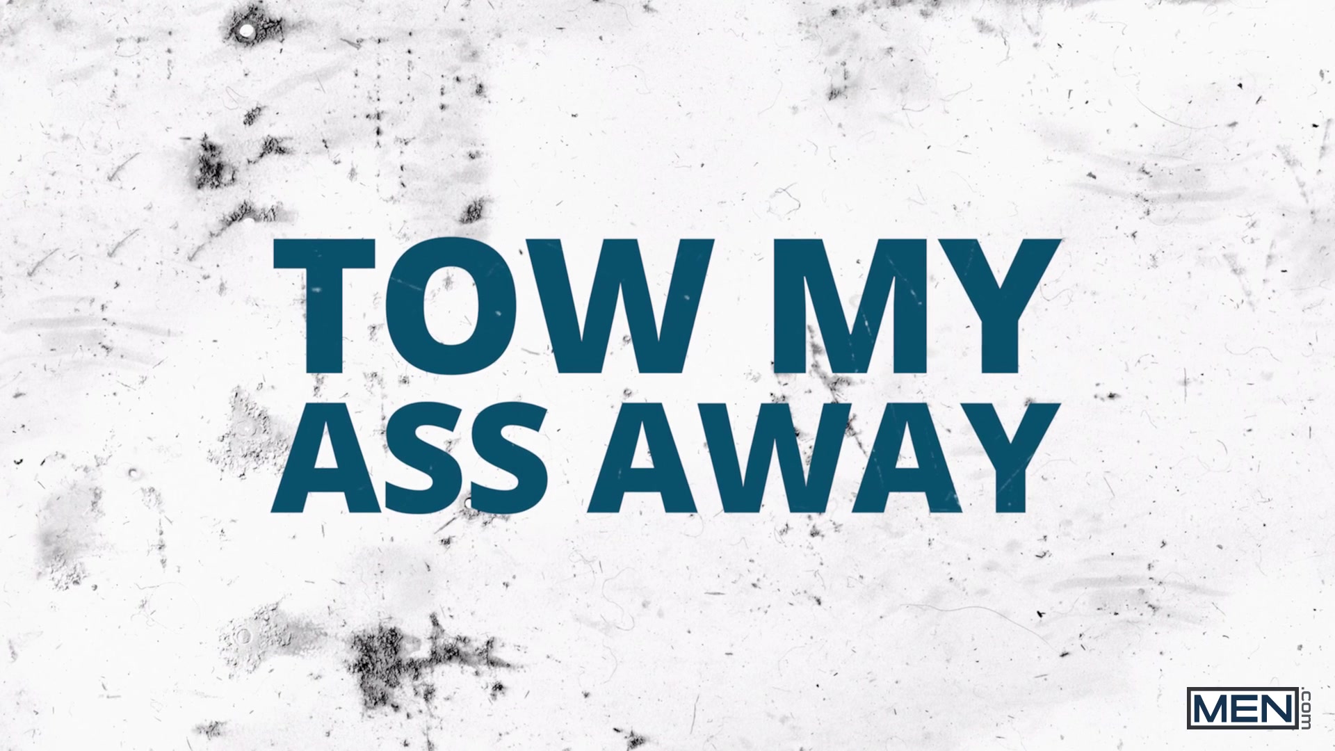 Tow My Ass Away Scene Poster on men with Mateo Zagal, Chuck Conrad