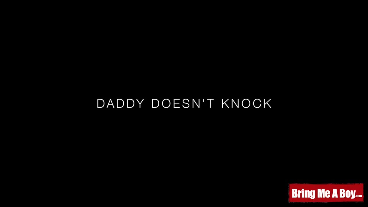 Step daddy Doesnt Knock - Feb 4, 2022