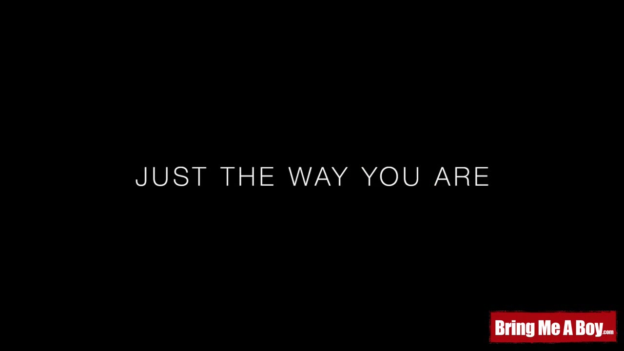 Just The Way You Are - Feb 18, 2022