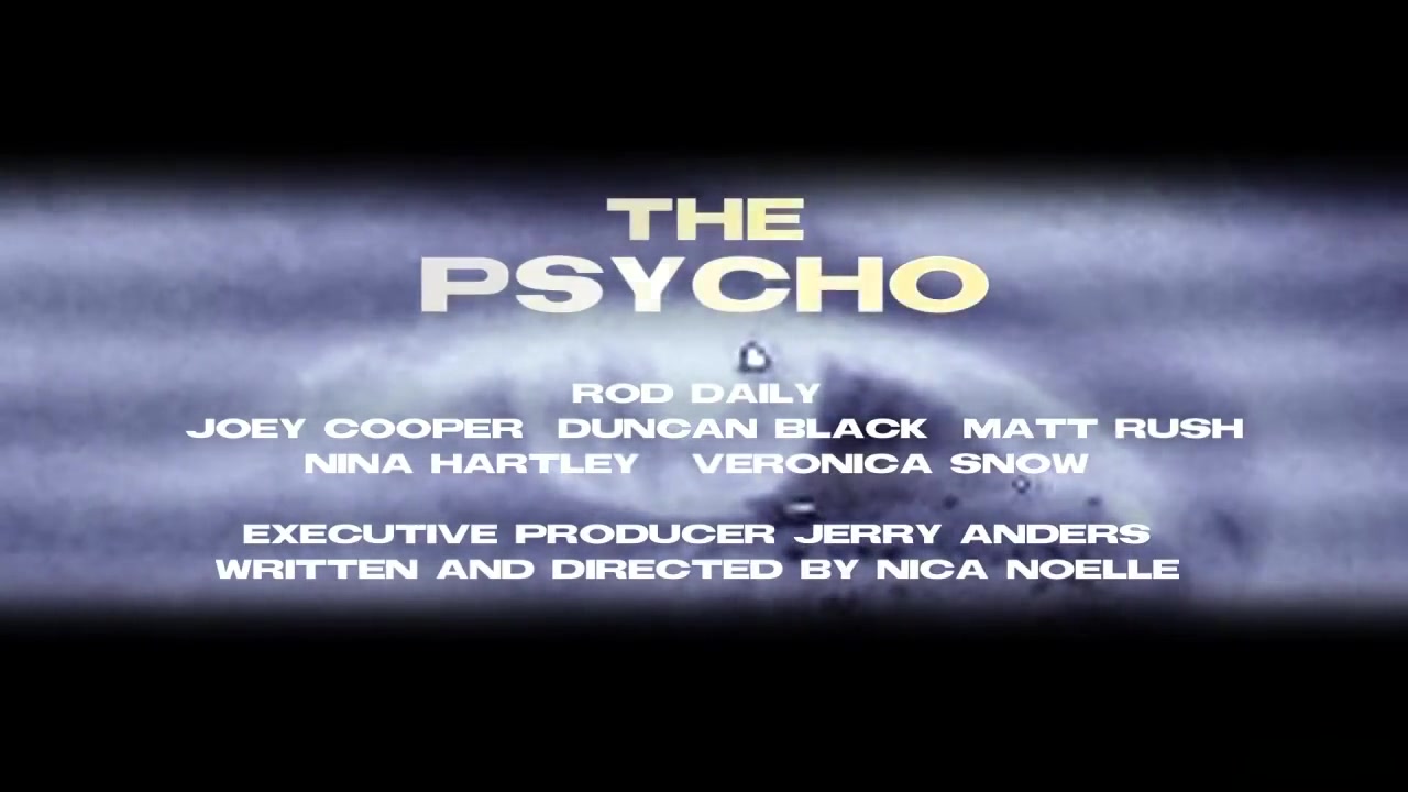 Matthew Rush and Rod Daily star in Psycho