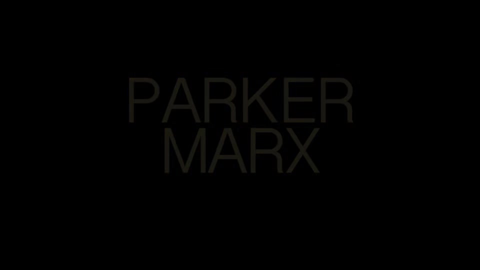 Parker Marx (Extended Preview)