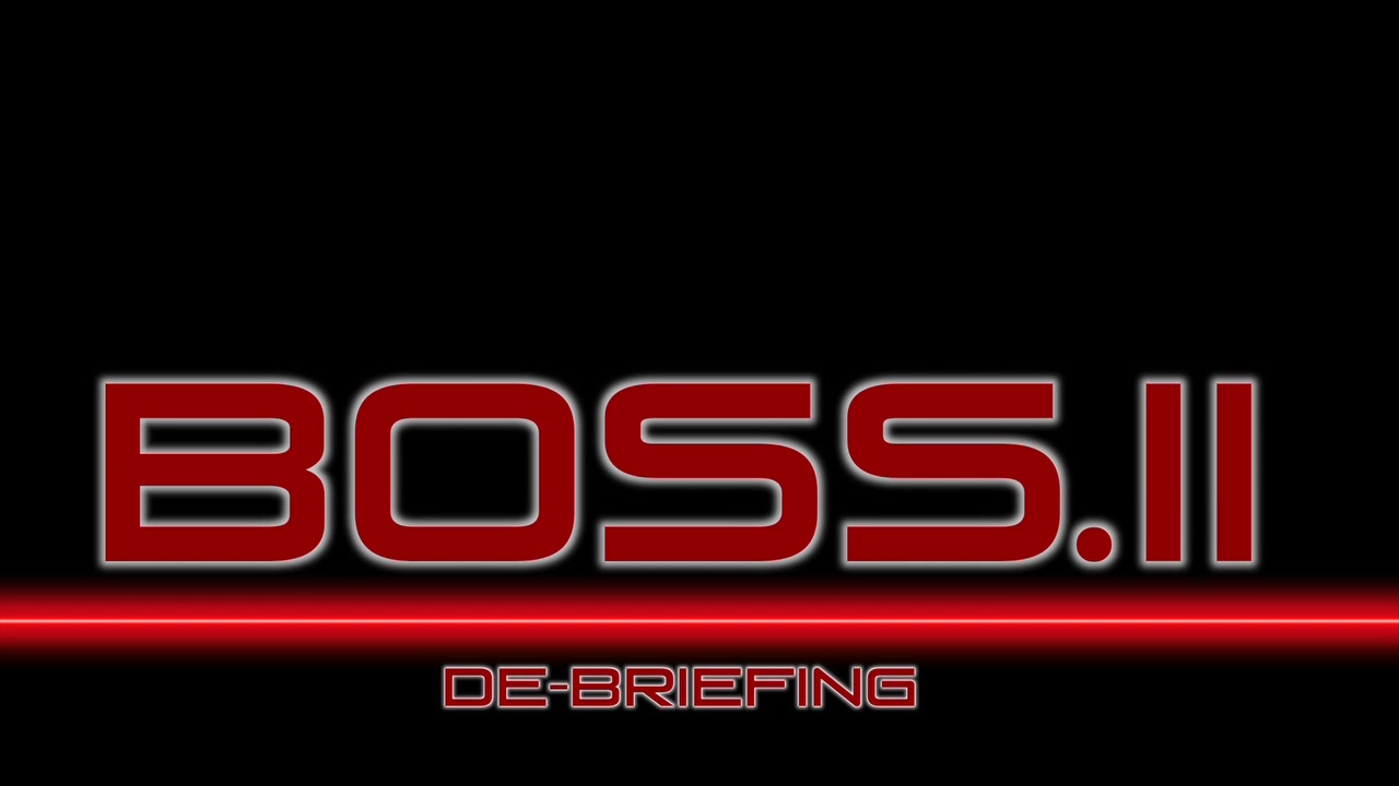 Boss 2 - De-Briefing