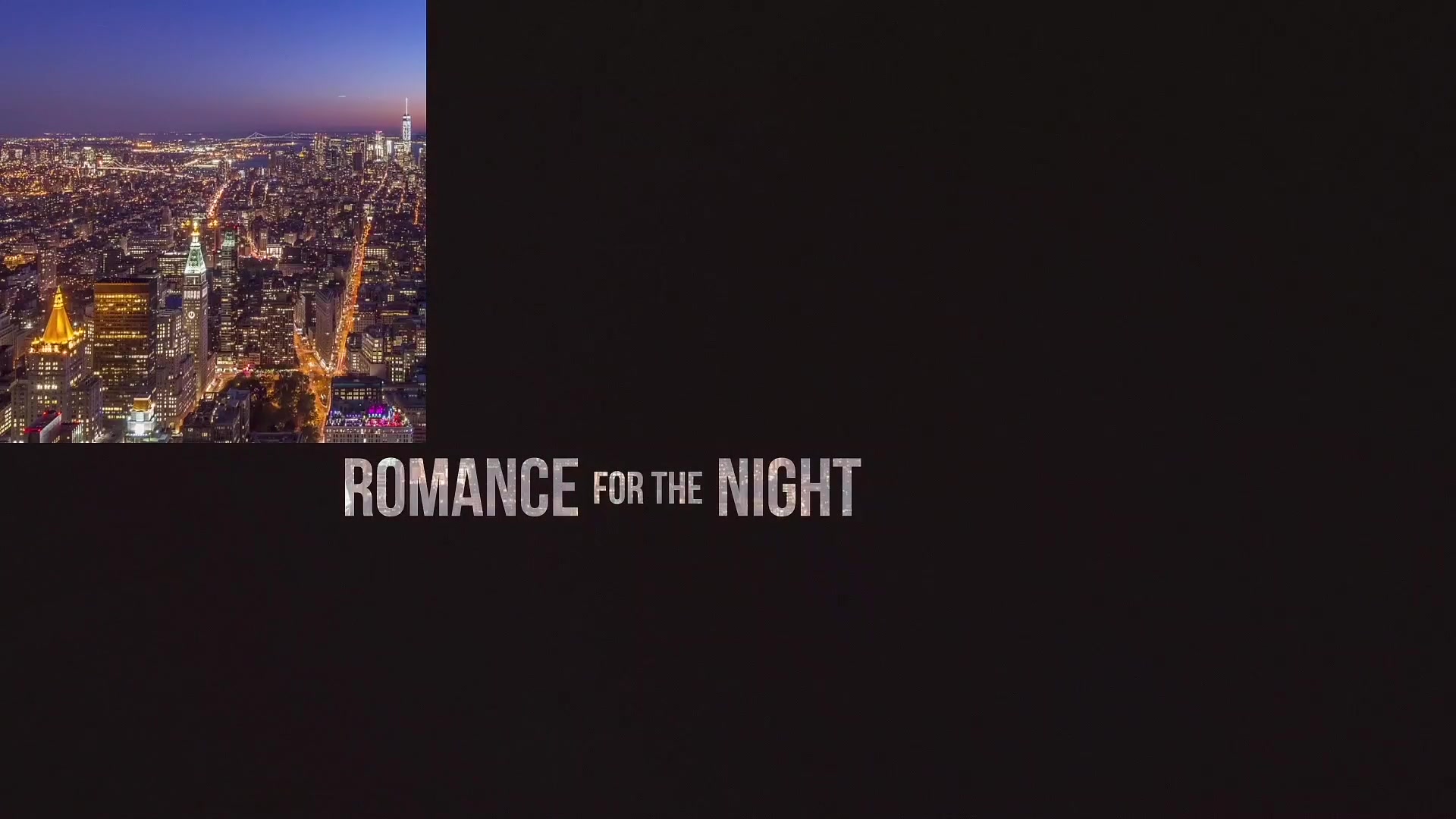 Romance For The Night