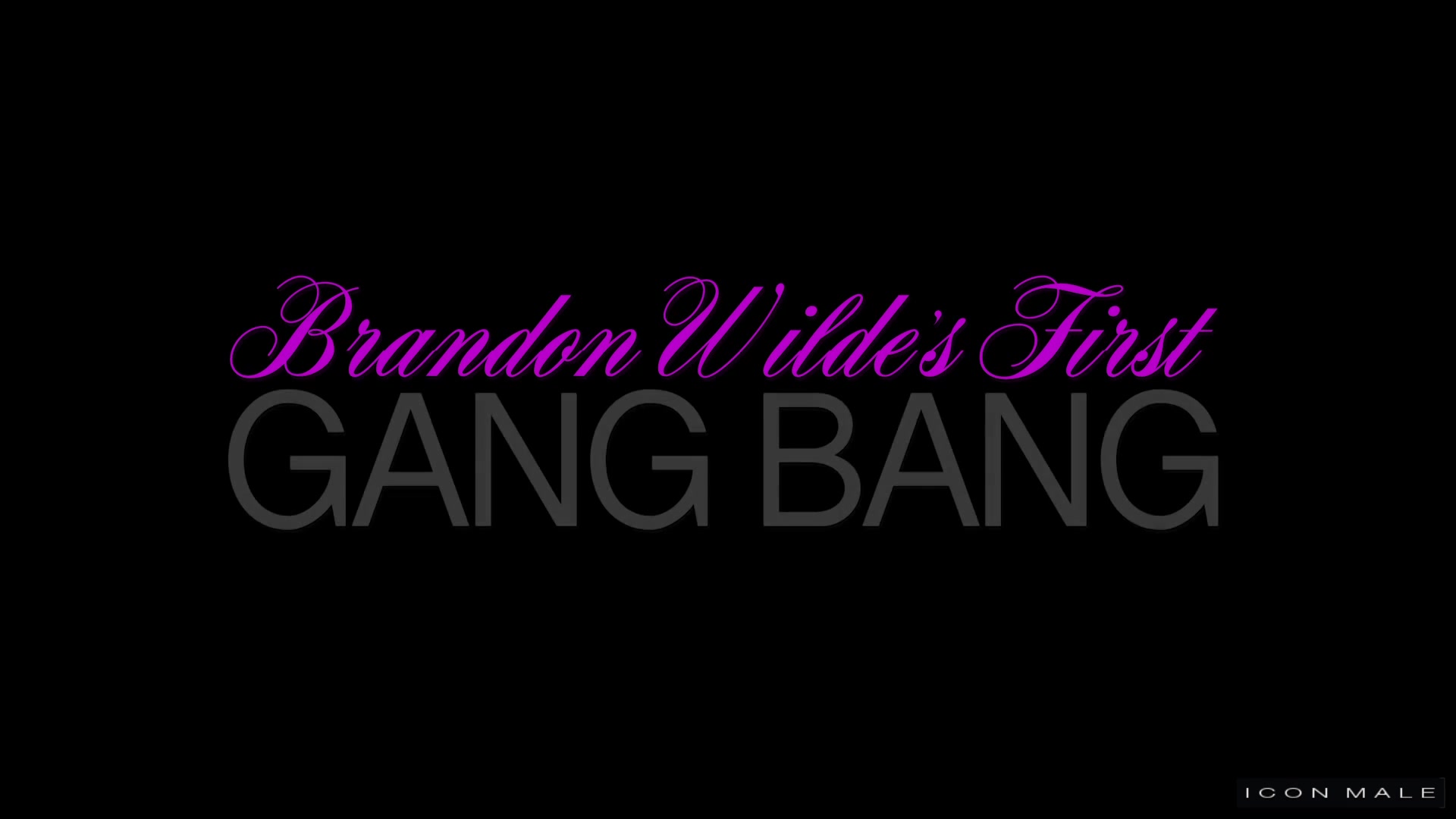 Brandon Wilde's First Gangbang Scene 1