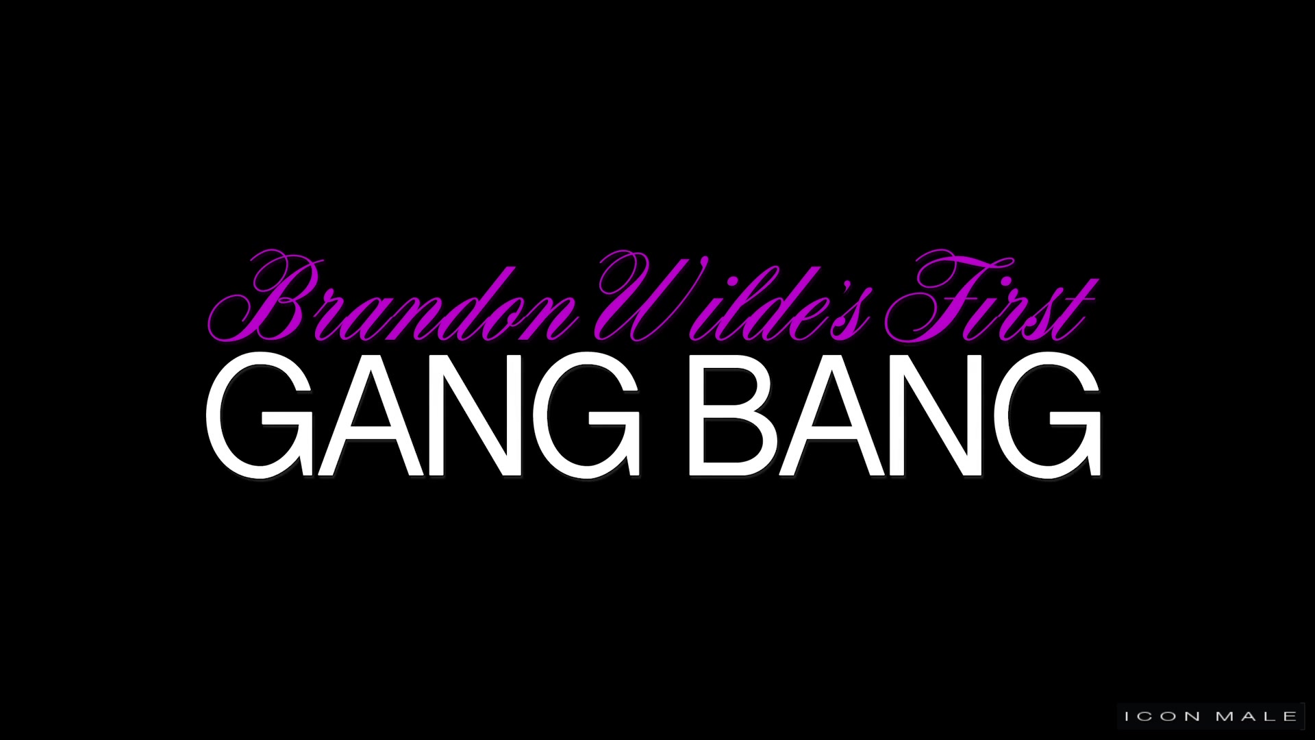 Brandon Wilde's First Gangbang Scene 1