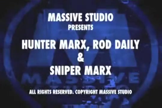 Rod Daily, Hunter Marx & Sniper Marx