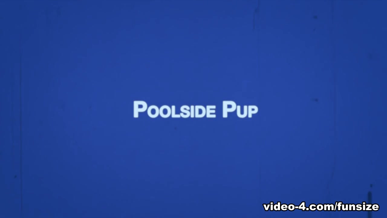 Poolside Pup - Austin Young - Chapter 23 - Funsizeboys - Carnalplus