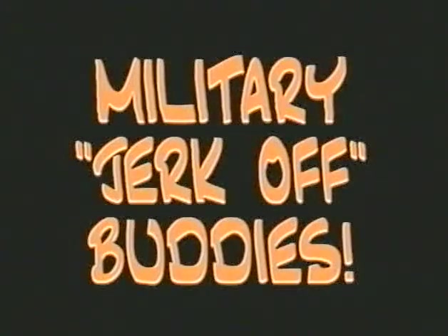 Military jerk off buddies