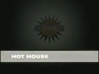 hot house
