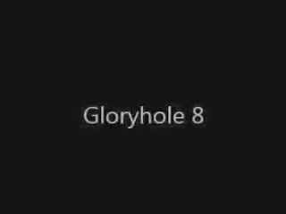 Gloryhole 8
