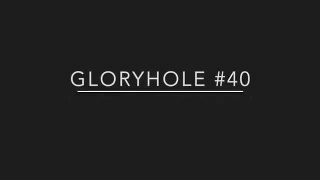 Gloryhole 40 - Youthful neighbour receives fingered