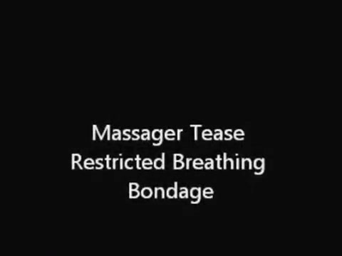 Massager Tease Restricted Breathing Bondage