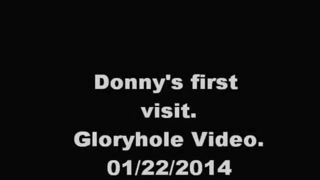Donny. First visit to a gloryhole. 01/22/2014