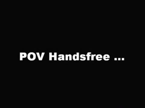 Wrap tha willy, & do a POV handsfree :)