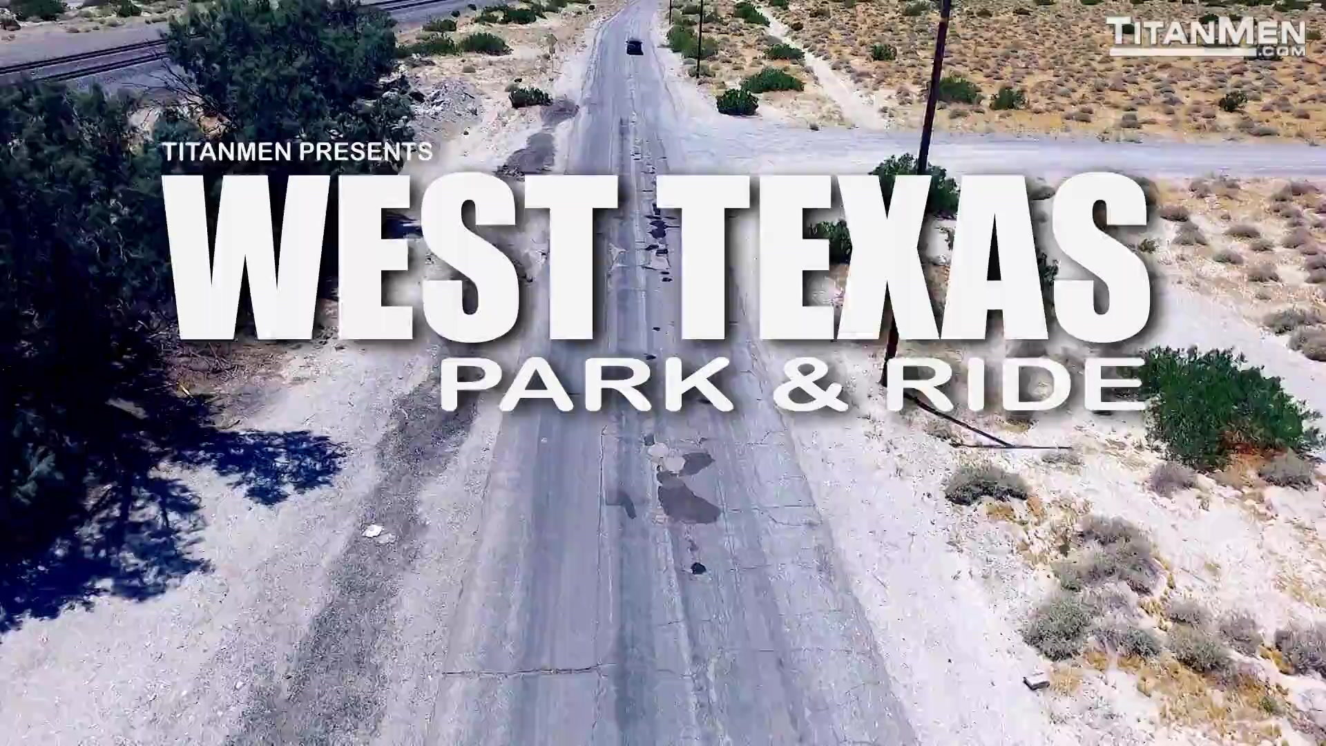 West Texas Park & Ride: Matthew Bosch & Dakota Rivers