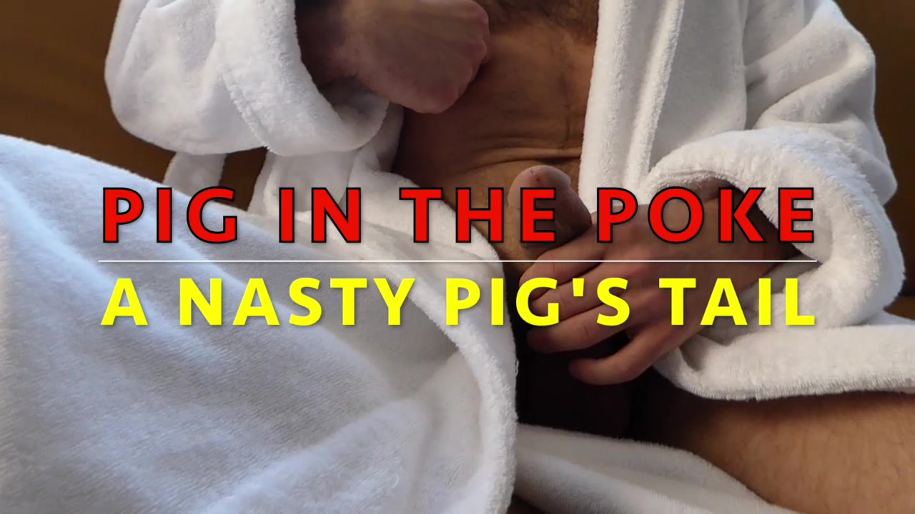 Maverick Men Directs Pig Inthe Poke