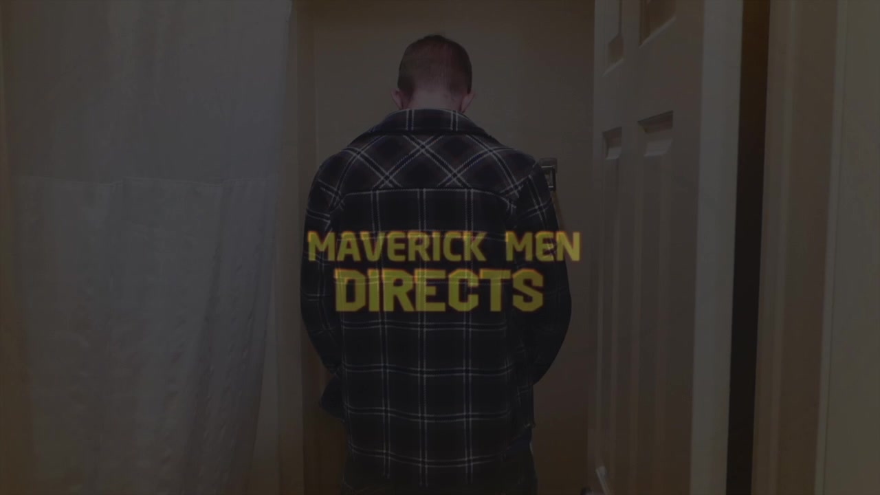 Maverick Men Directs Fuck Yeah