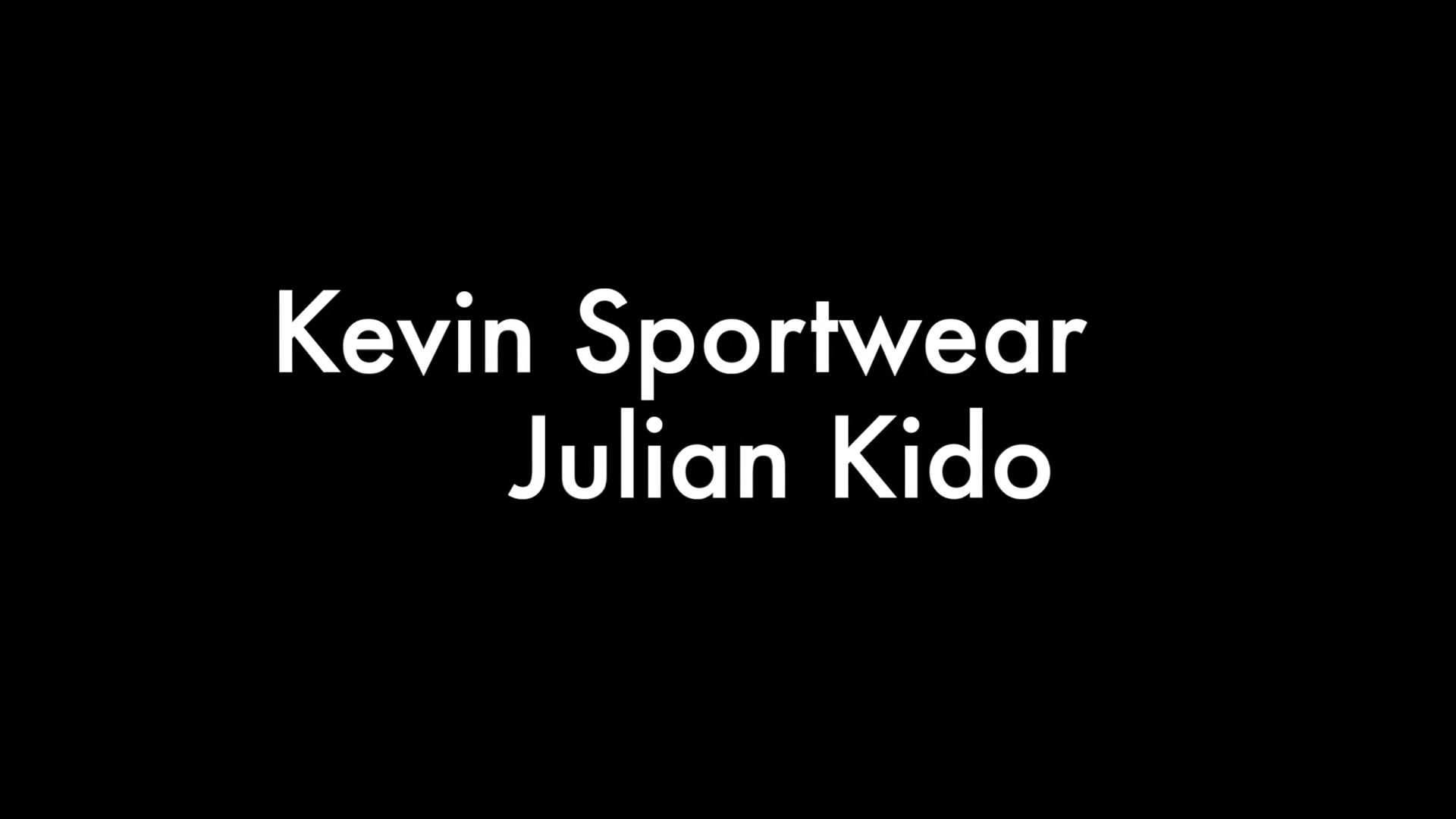Julian Kido and Kevin Sportwear