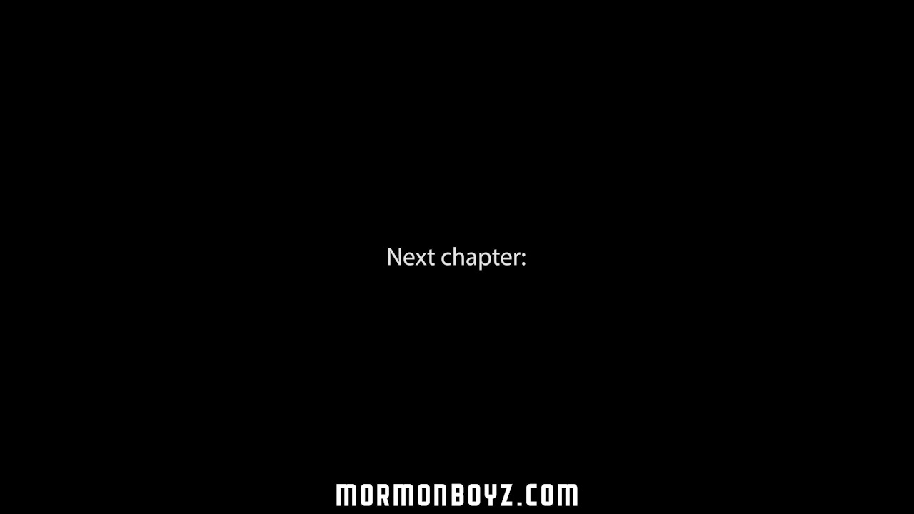 Elder Campbell Chapter 3: The Calling - MissionaryBoys