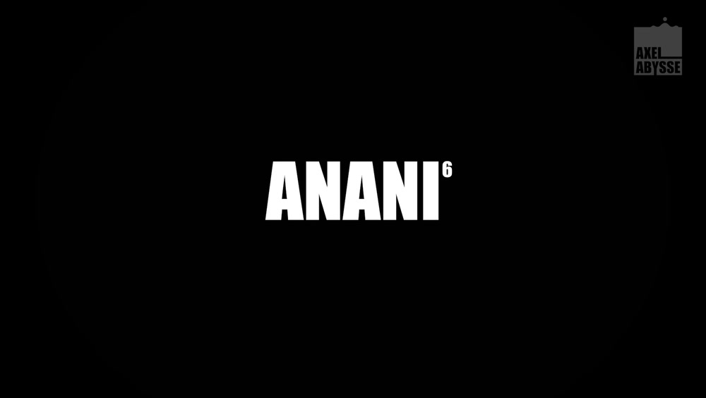 Anani 6 - AxelAbysse