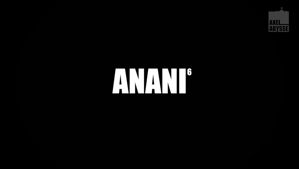 Anani 6 - AxelAbysse