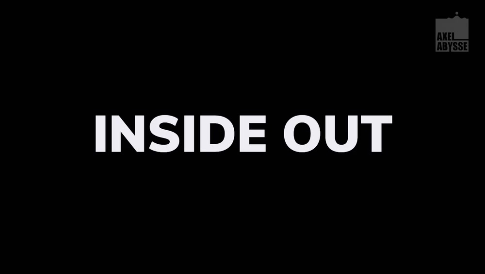 Inside Out - AxelAbysse