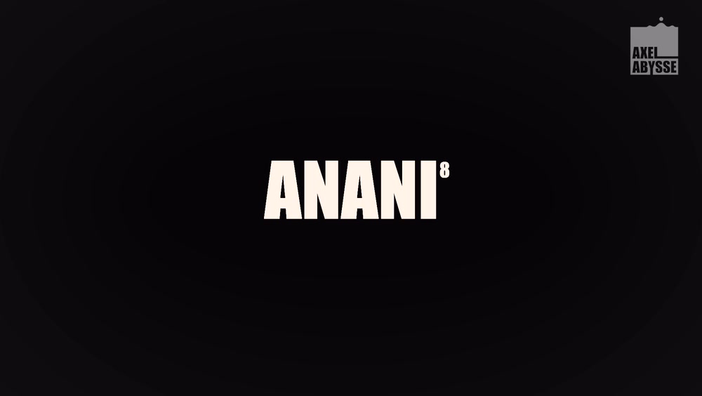 Anani 8 - AxelAbysse
