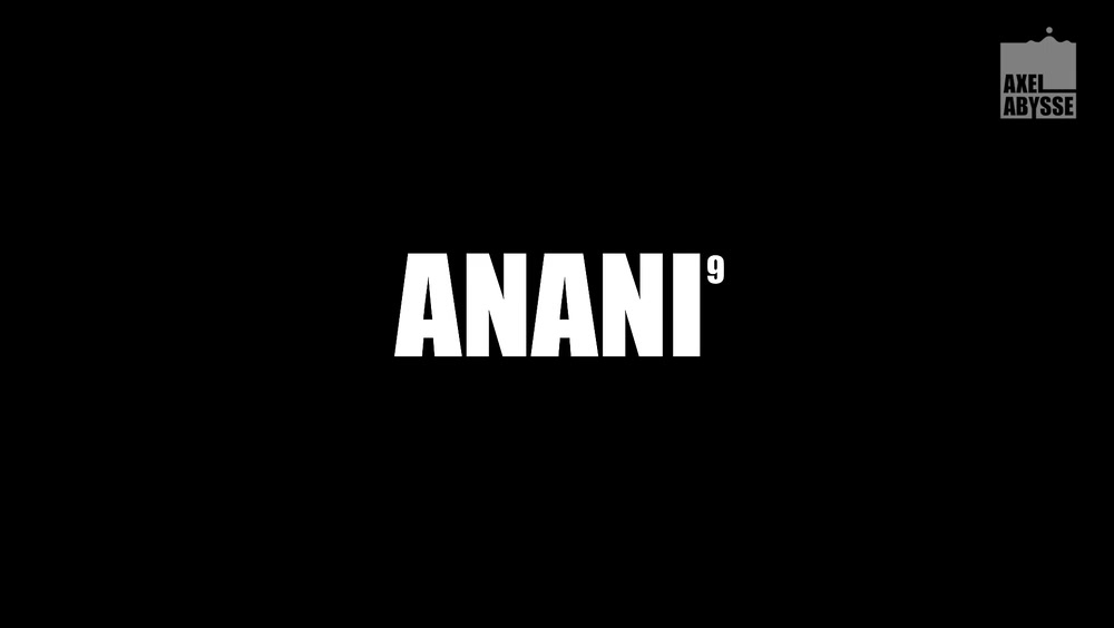 Anani 9 - AxelAbysse