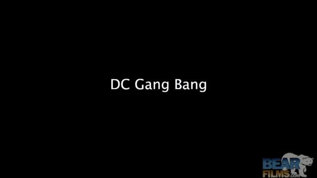 DC Gangbang - BearFilms