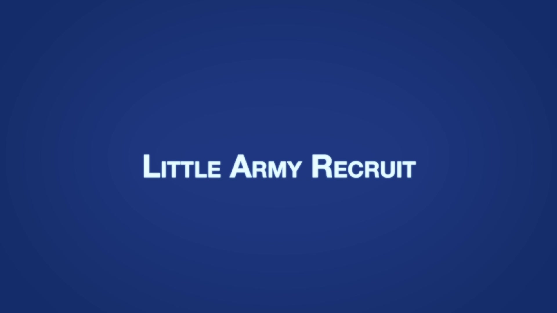 AUSTIN Chapter 11 - Little Army Recruit
