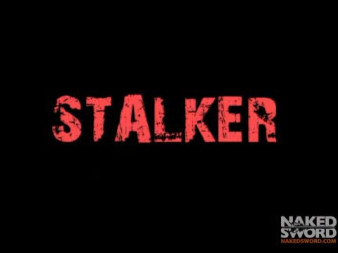 Stalker 1 The Move – NakedSword Originals