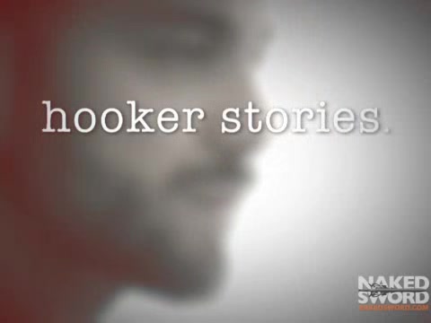Hooker Stories 3 The Porn Star - NakedSword Originals
