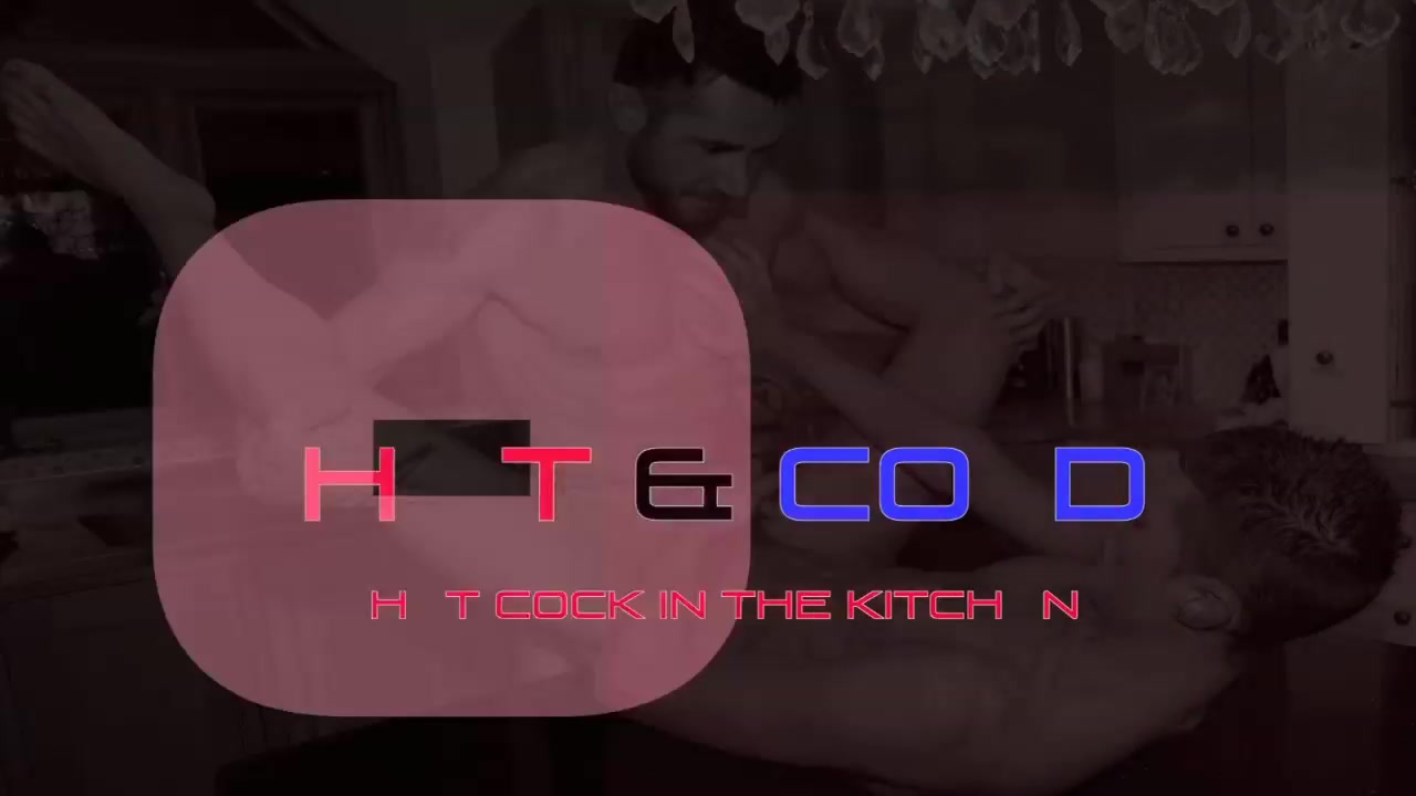 Hot & Cold - Hot Cock In The Kitchen - UKHotJocks