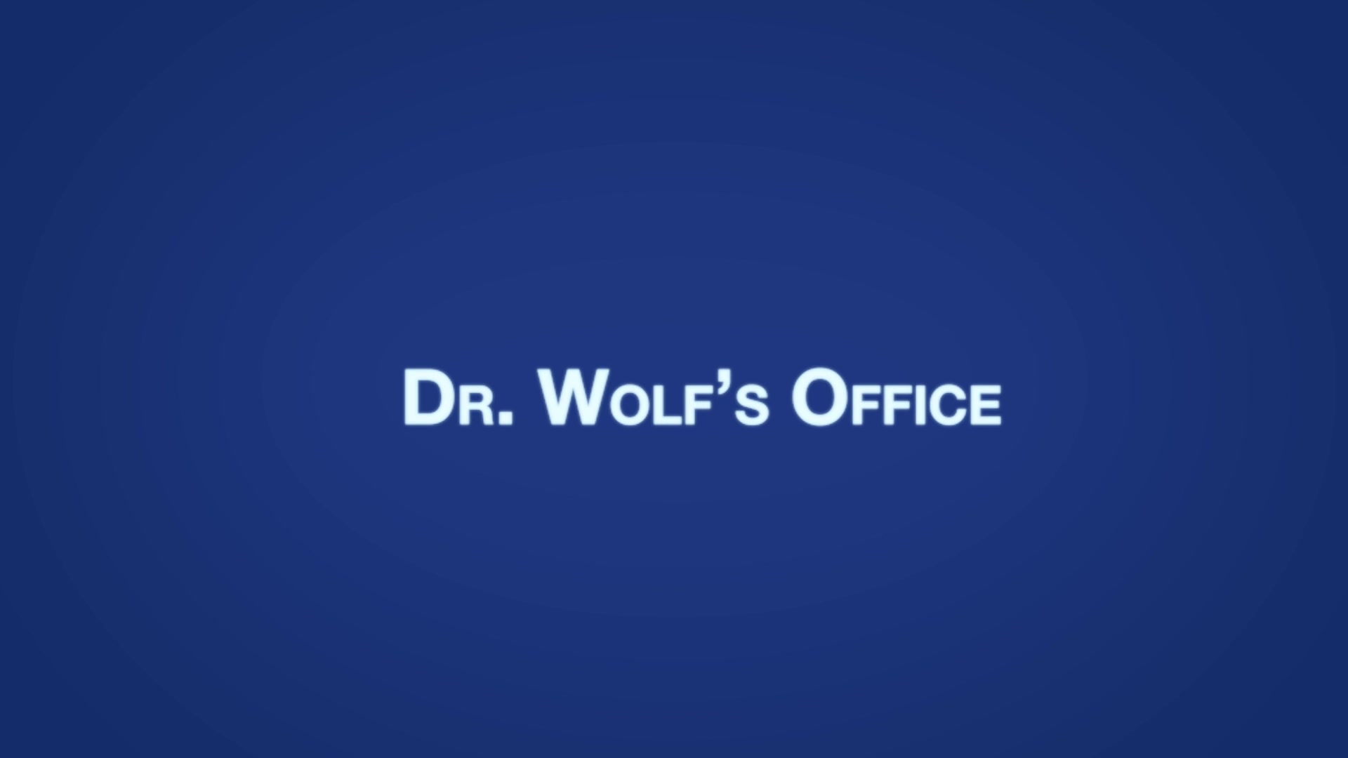 MARCUS Chapter 1 - Dr. Wolf's Office