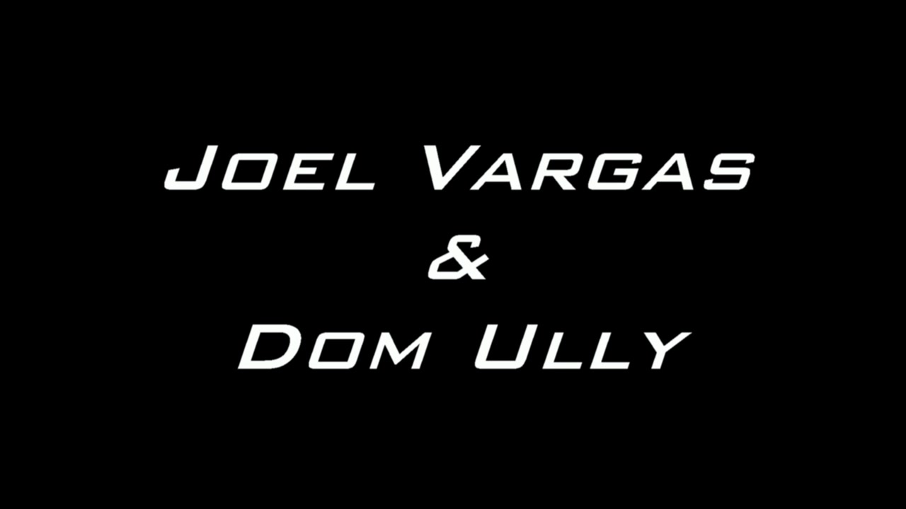 Joel Vargas and Dom Ully