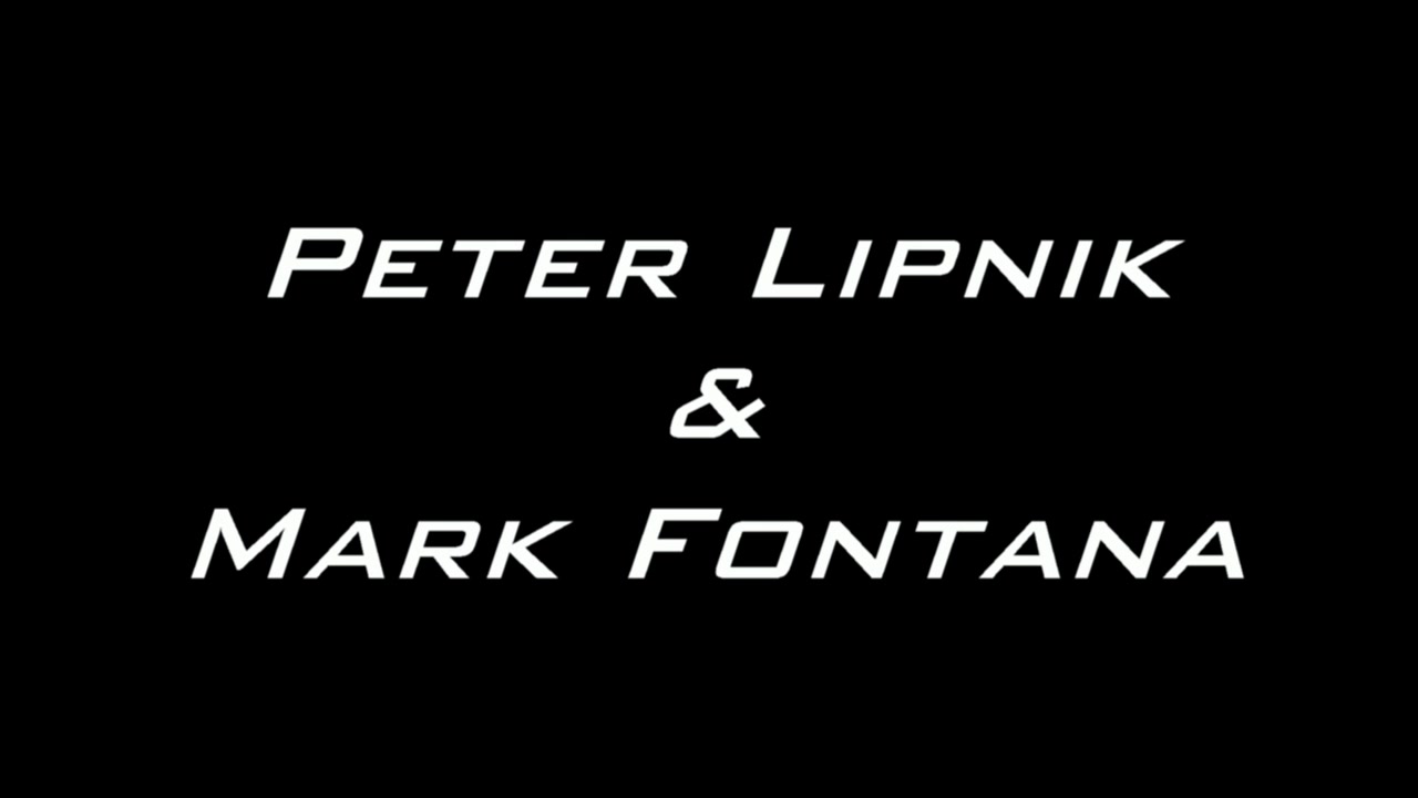 Peter Lipnik and Mark Fontana