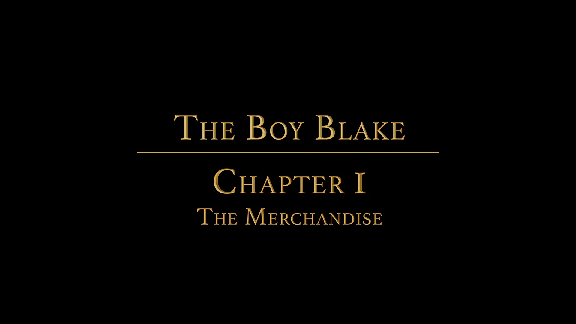 THE BOY BLAKE Chapter 1 - The Grooming