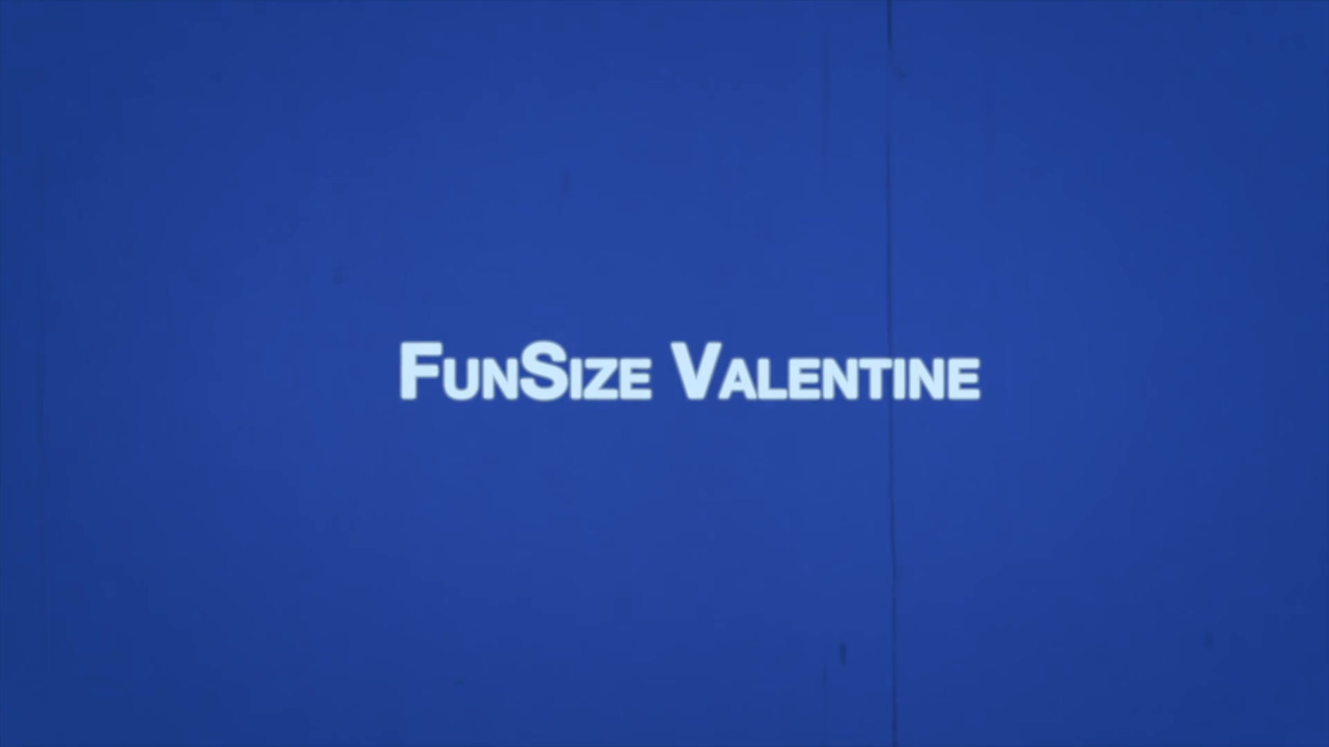 AUSTIN Chapter 16 - FunSize Valentine