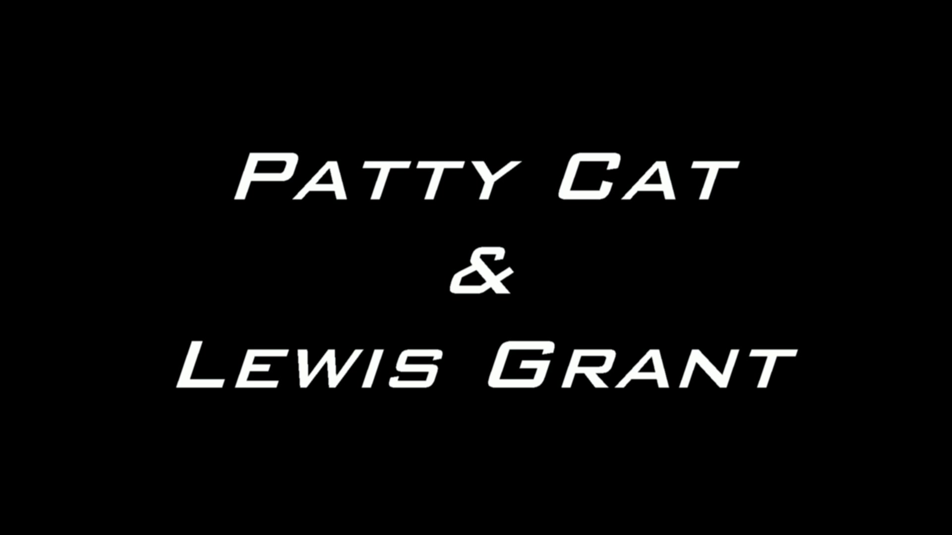 Patty Cat and Lewis Grant