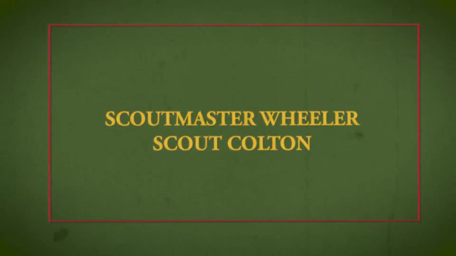 SCOUT COLTON Chapter 2 - The Hike