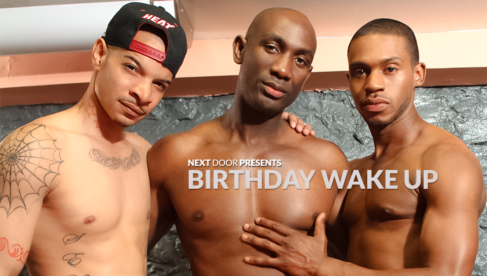 Astengo & Krave Moore & Red A in Birthday Wake Up XXX Video