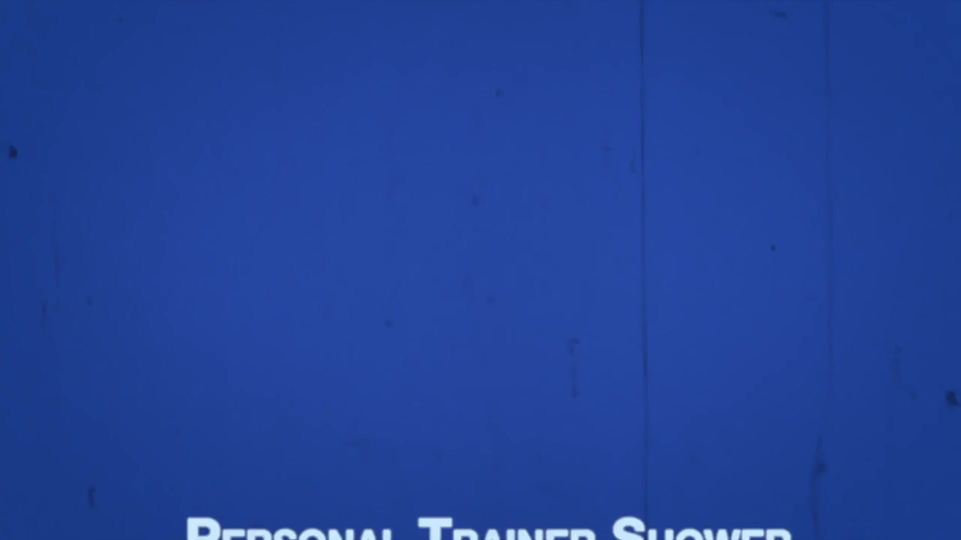 IAN Chapter 1 - Personal Trainer Shower