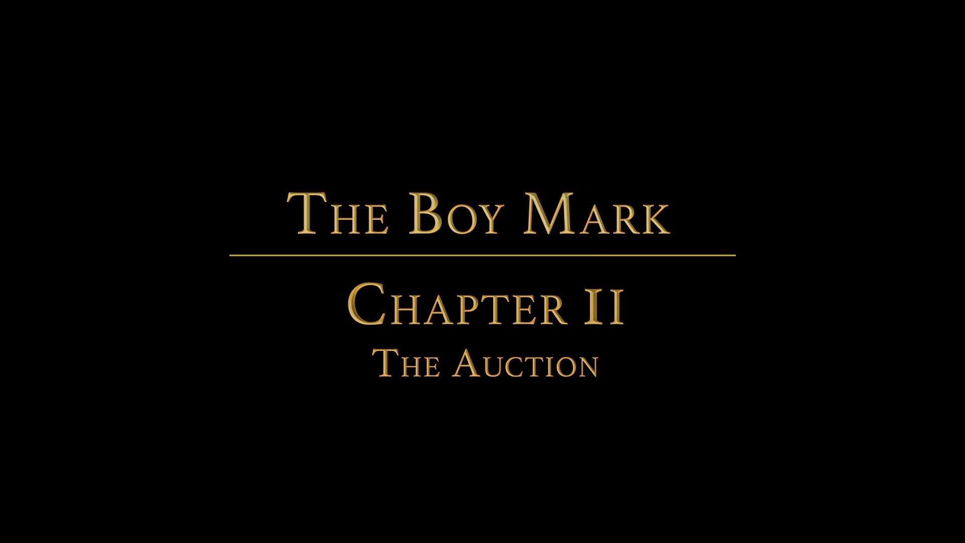 THE BOY MARK Chapter 1 - The Auction