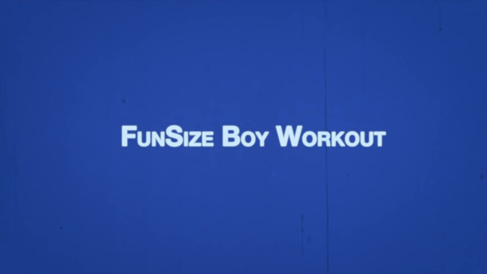 LUKAS Chapter 1 - FunSize Boy Workout