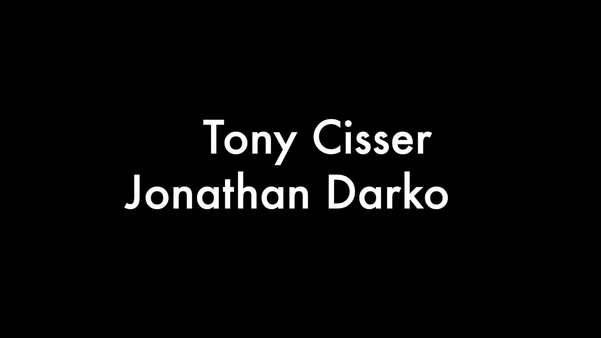 Jonathan Darko and Tony Cisser