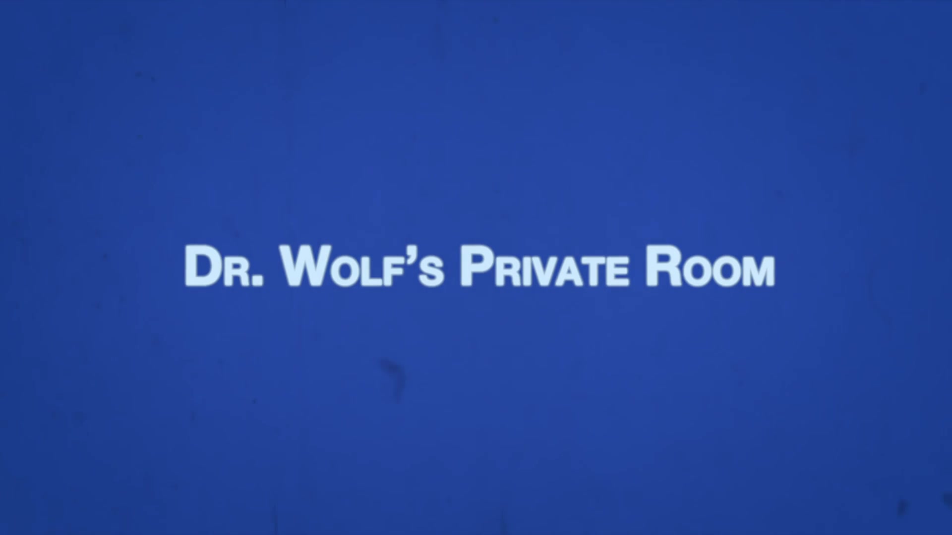 CHASE Chapter 3 - Dr Wolf's House