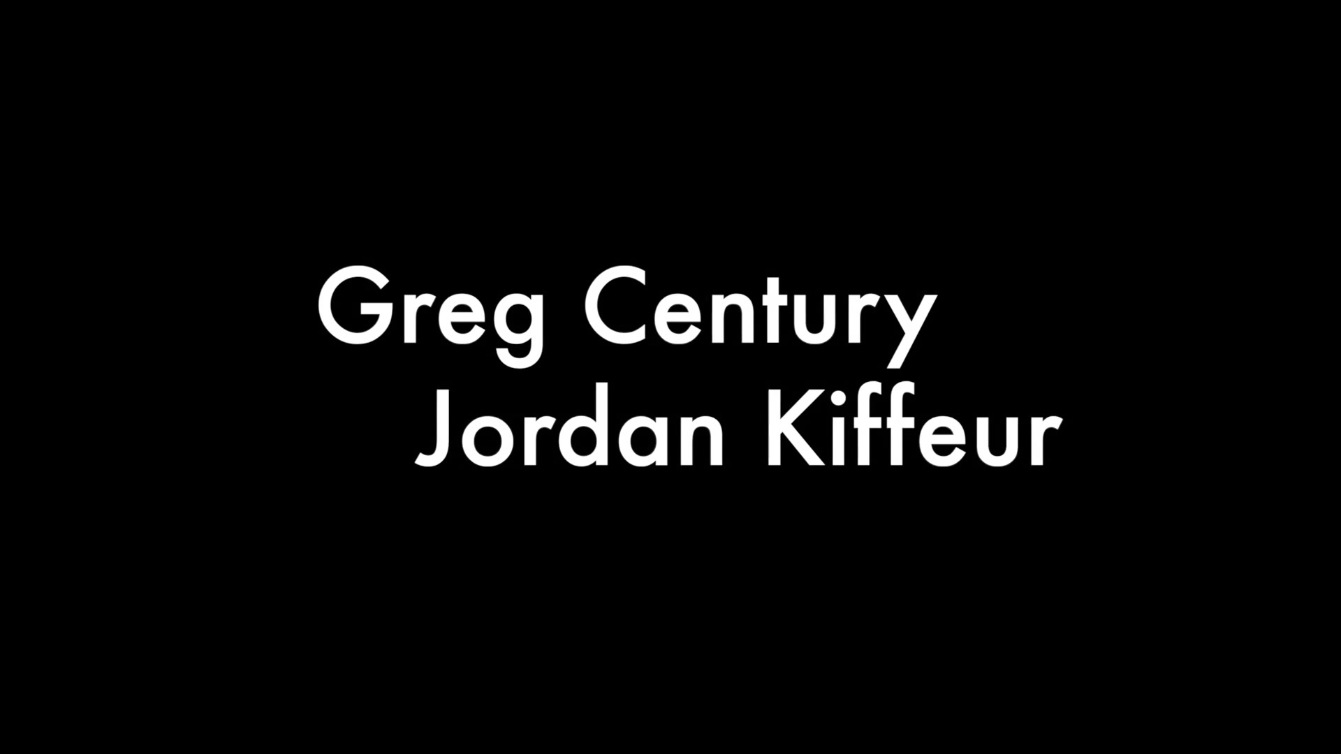 Jordan Kiffeur and Greg Century