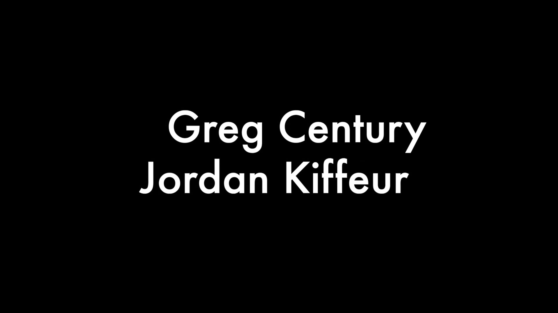 Jordan Kiffeur and Greg Century